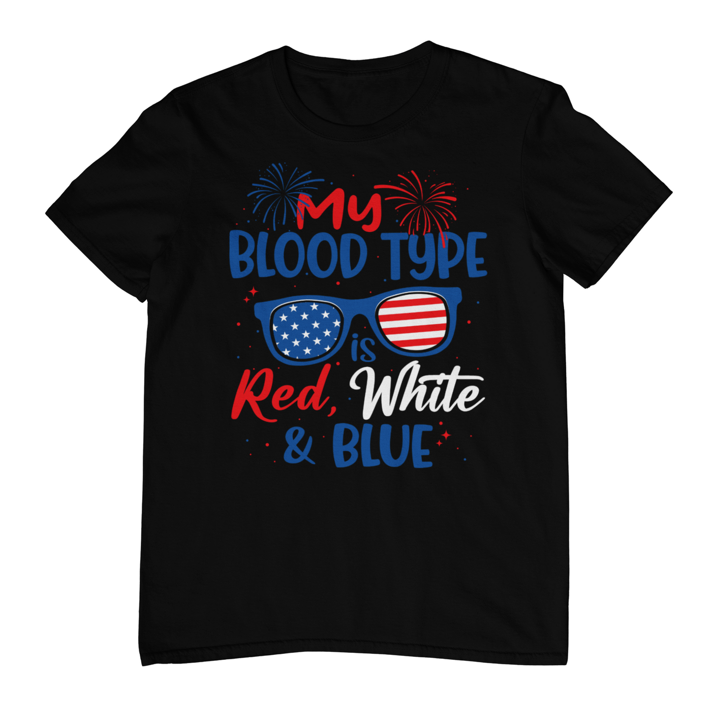 My blood type is Red, White & Blue T-shirt