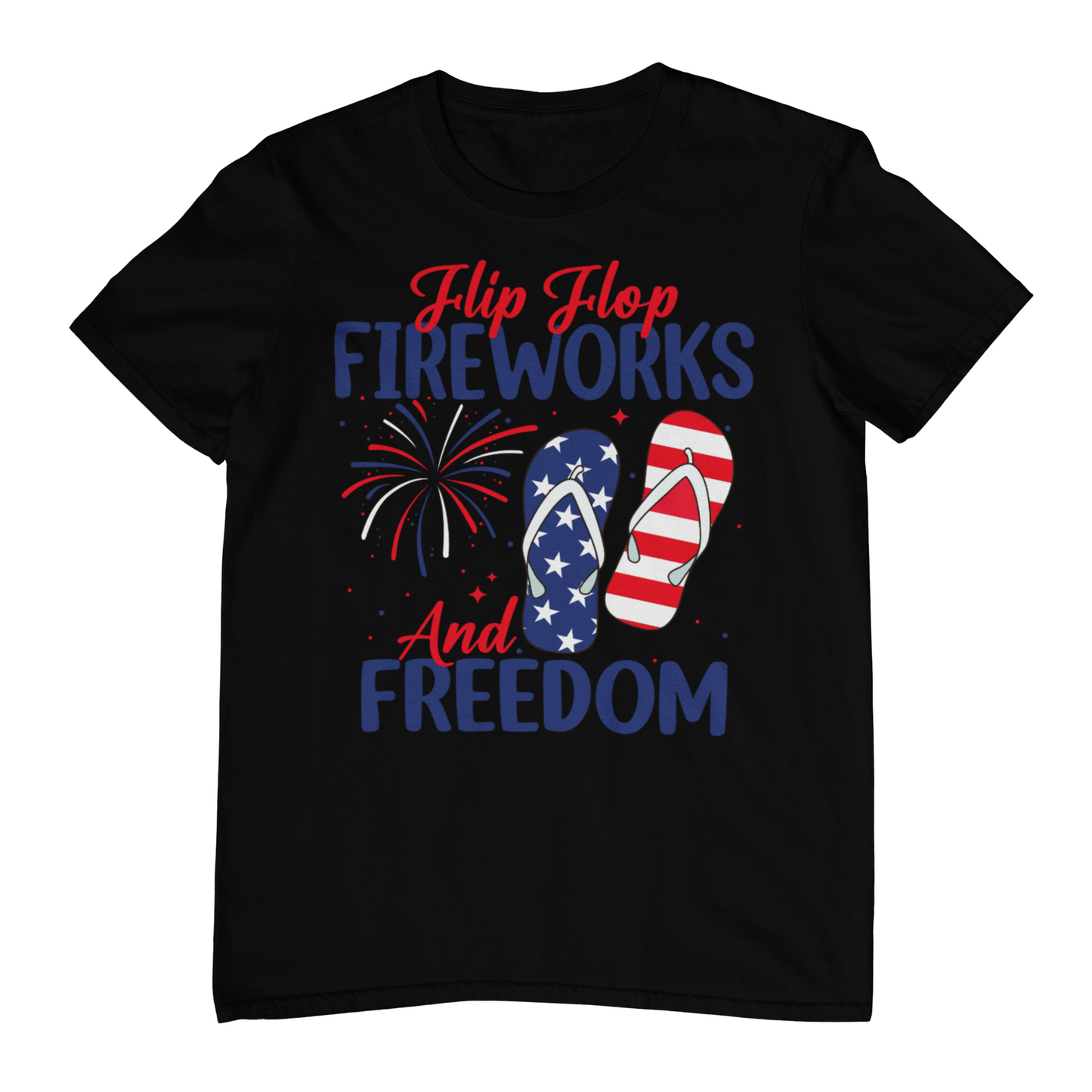 Flip Flops, Fireworks and Freedom T-shirt