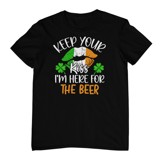 Keep Your KISS I’m Here For The Beer T-shirt